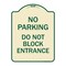 Signmission No Parking Do Not Block Entrance Heavy-Gauge Aluminum Architectural Sign, 24" x 18", TG-1824-23752 A-DES-TG-1824-23752 - alternate 1